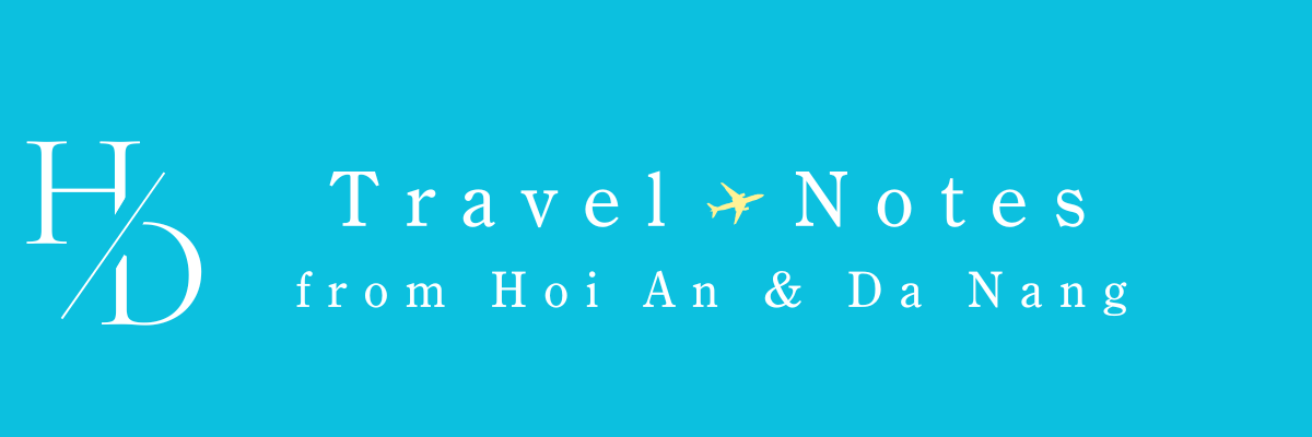 旅するホイアン・ダナン手帖